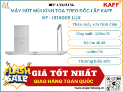 Máy hút mùi kính toa treo độc lập Kaff KF - IS1500S LUX - Thương hiệu Đức